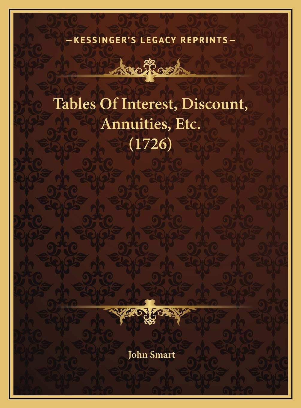 Tables Of Interest, Discount, Annuities, Etc. (1726) Law