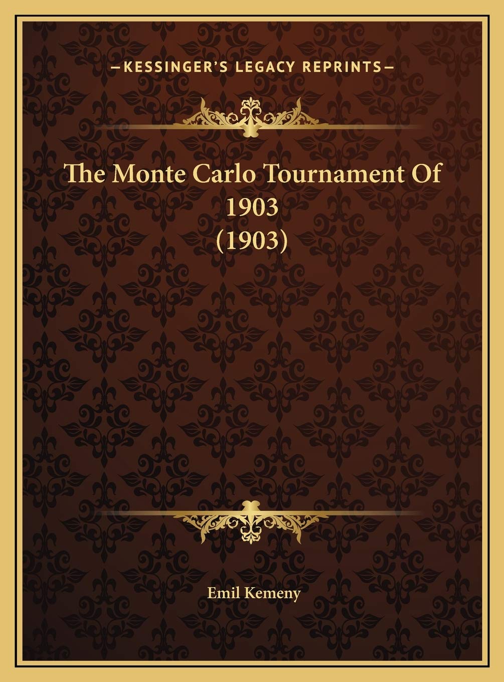 The Monte Carlo Tournament Of 1903 (1903) Contemporary literature