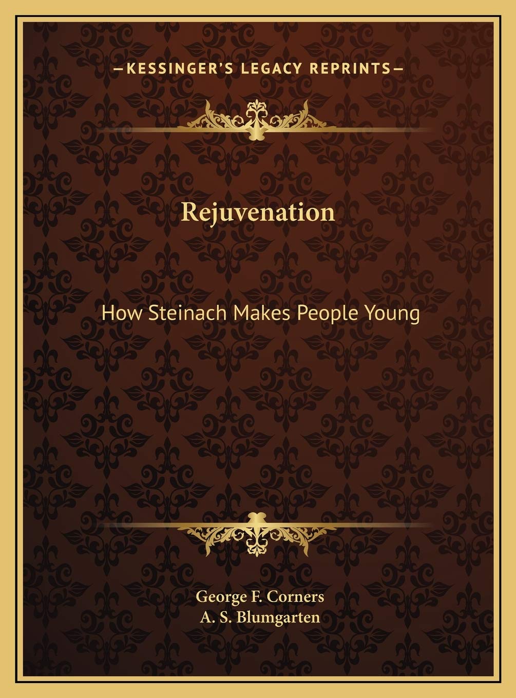 Rejuvenation: How Steinach Makes People Young Medicine