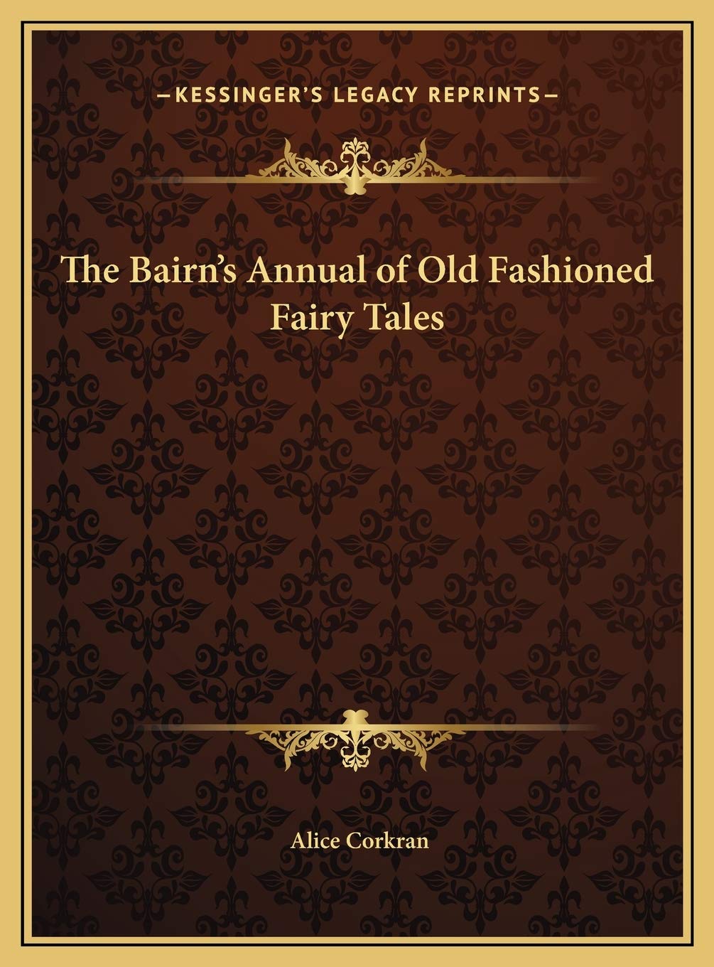 The Bairn's Annual of Old Fashioned Fairy Tales Poetry