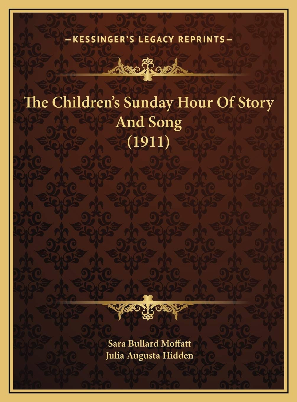 The Children's Sunday Hour Of Story And Song (1911) Memories