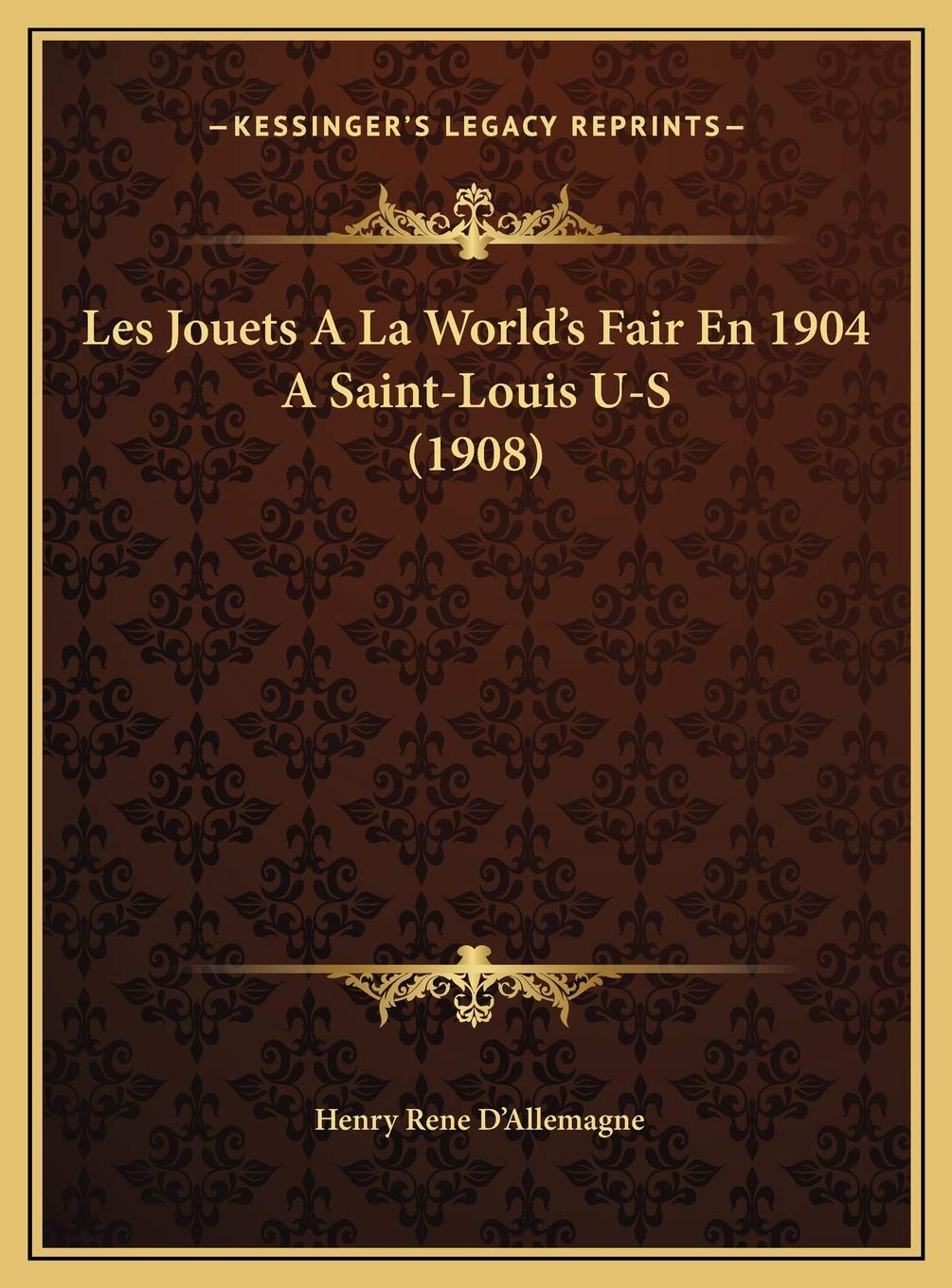 Les Jouets A La World's Fair En 1904 A Saint-Louis U-S (1908) International