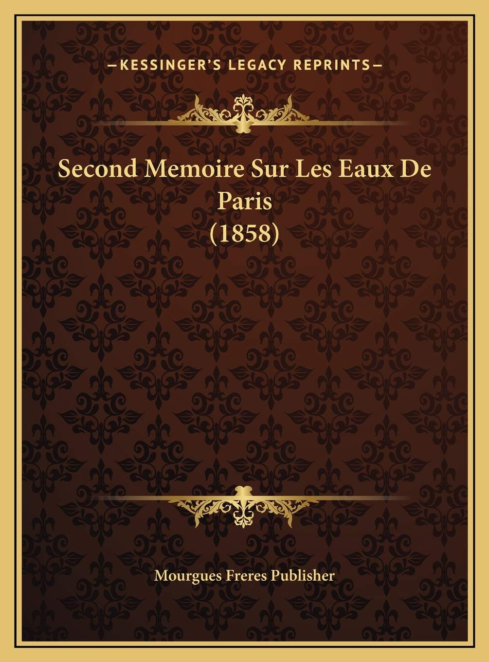 Second Memoire Sur Les Eaux De Paris (1858) Contemporary literature