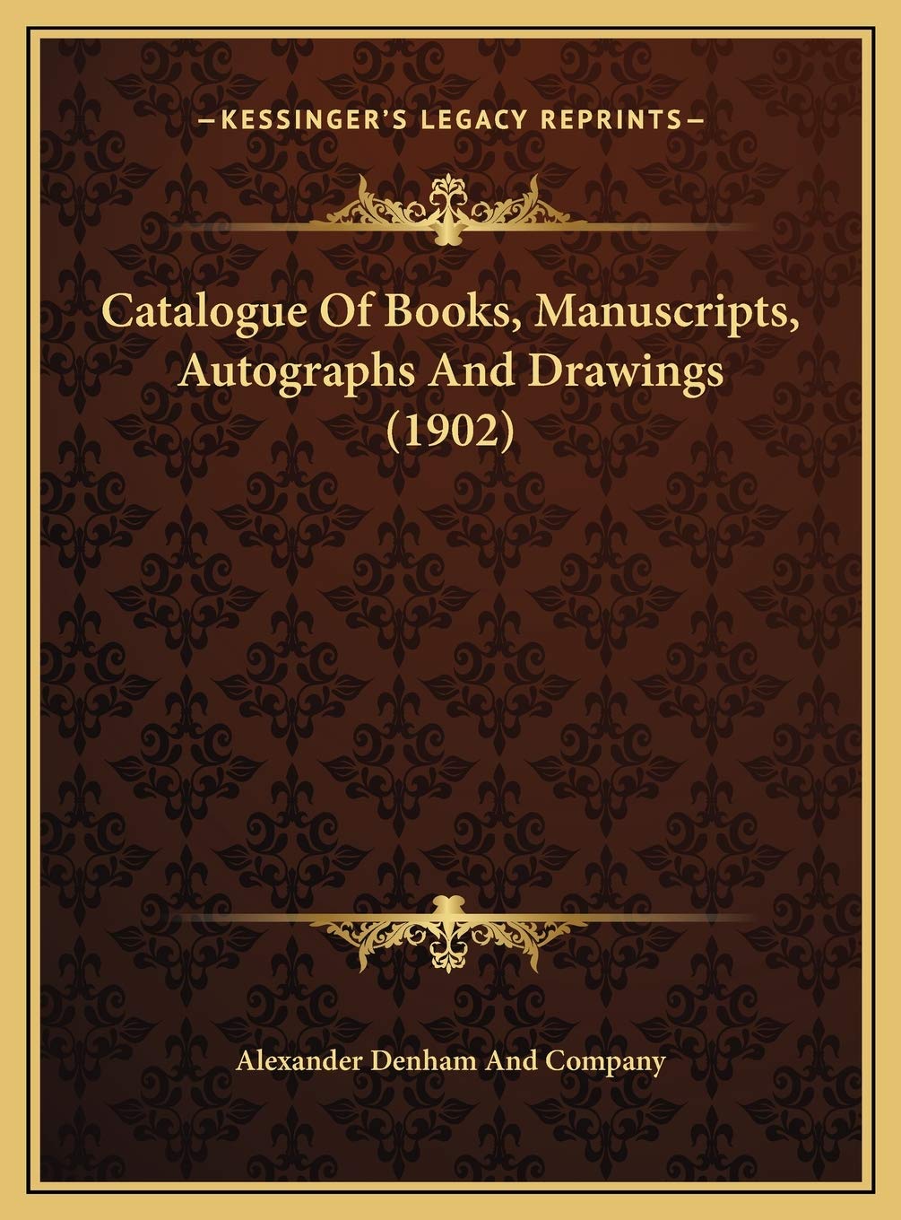 Catalogue Of Books, Manuscripts, Autographs And Drawings (1902) Contemporary literature