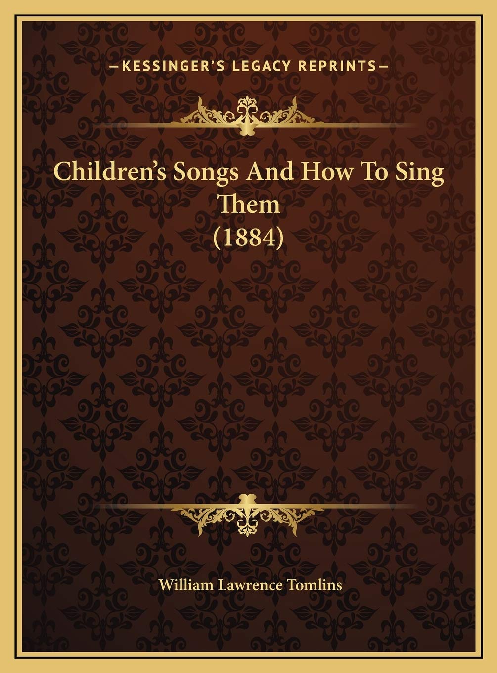 Children's Songs And How To Sing Them (1884) Contemporary literature