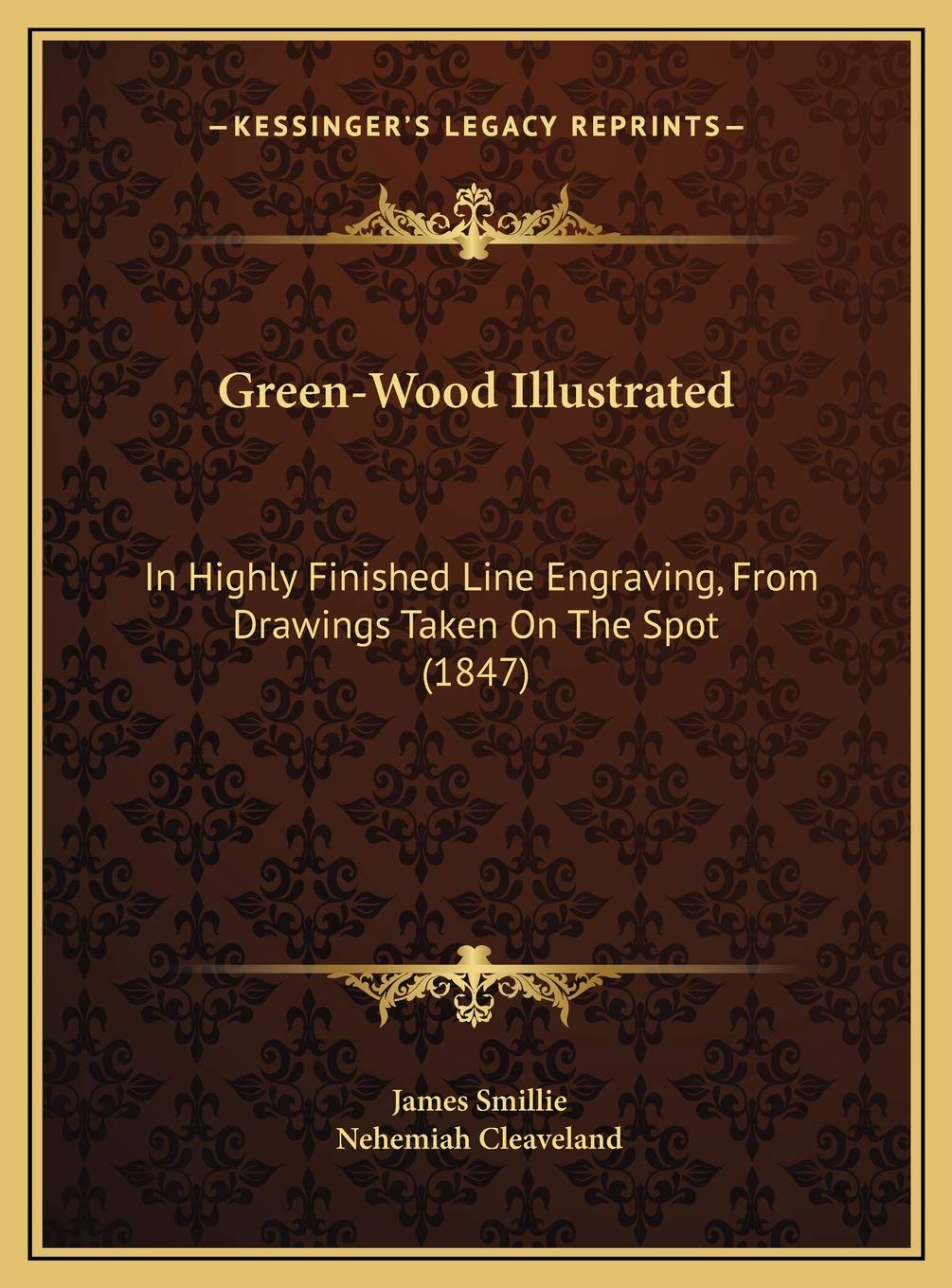 Green-Wood Illustrated: In Highly Finished Line Engraving, From Drawings Taken On The Spot (1847) Arts & Music