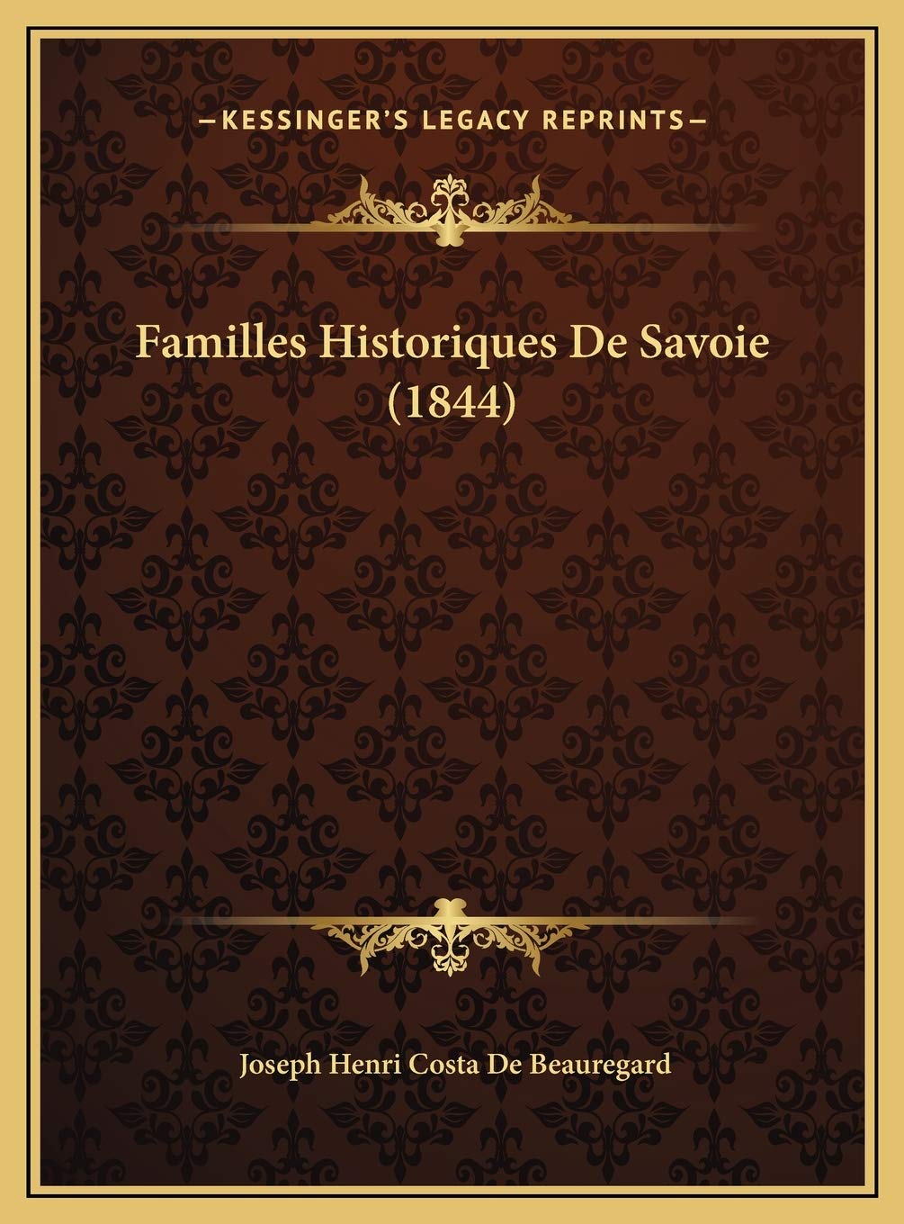 Familles Historiques De Savoie (1844) Contemporary literature