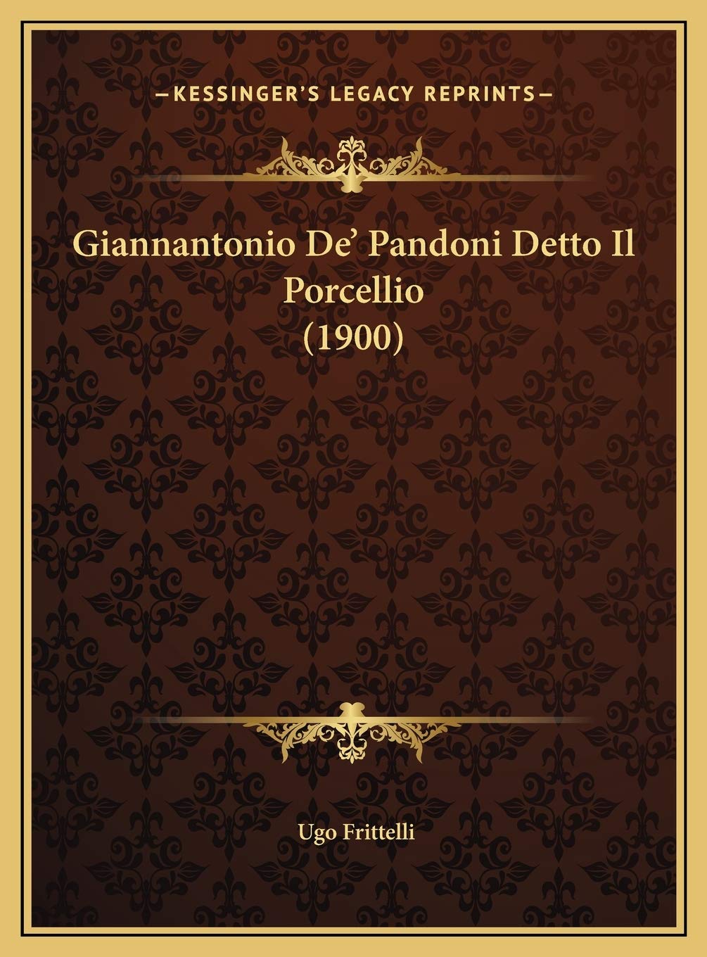 Giannantonio De' Pandoni Detto Il Porcellio (1900) Contemporary literature