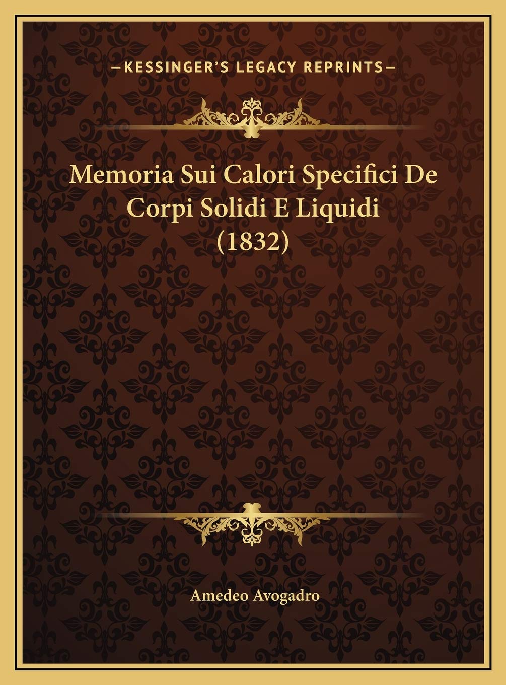Memoria Sui Calori Specifici De Corpi Solidi E Liquidi (1832) Contemporary literature