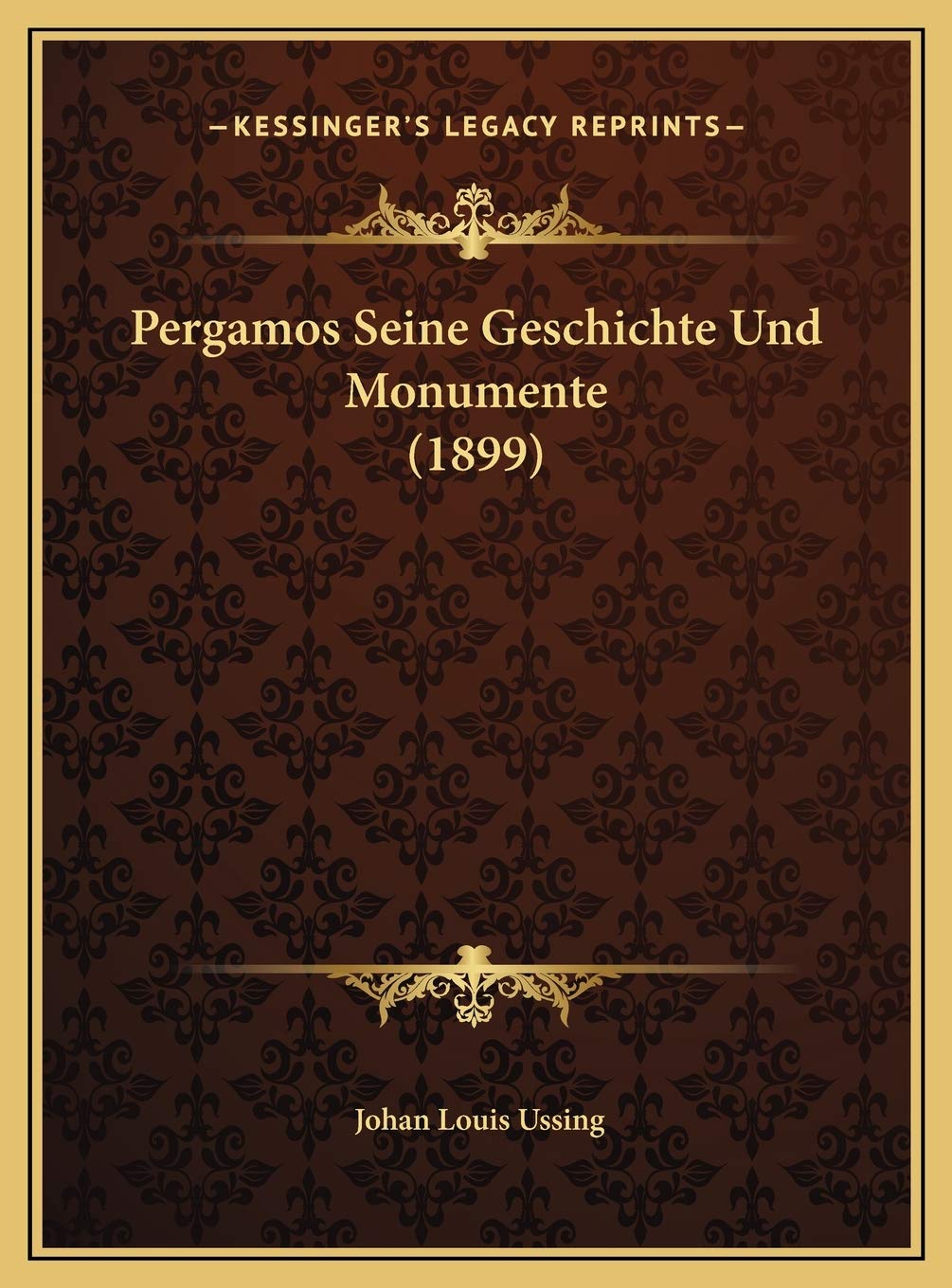 Pergamos Seine Geschichte Und Monumente (1899) Contemporary literature