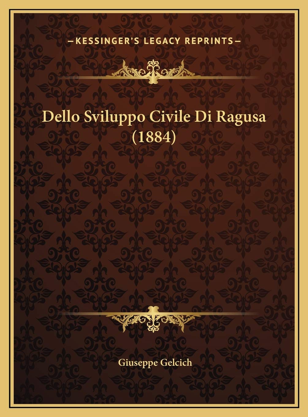 Dello Sviluppo Civile Di Ragusa (1884) Contemporary literature