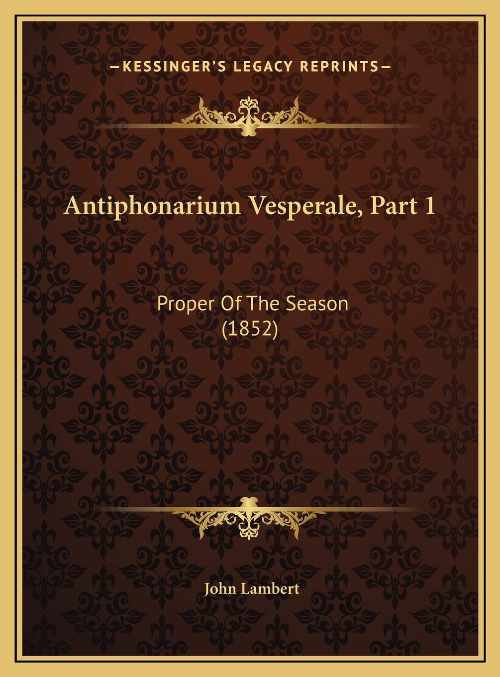 Antiphonarium Vesperale, Part 1: Proper Of The Season (1852) Geology & Geography