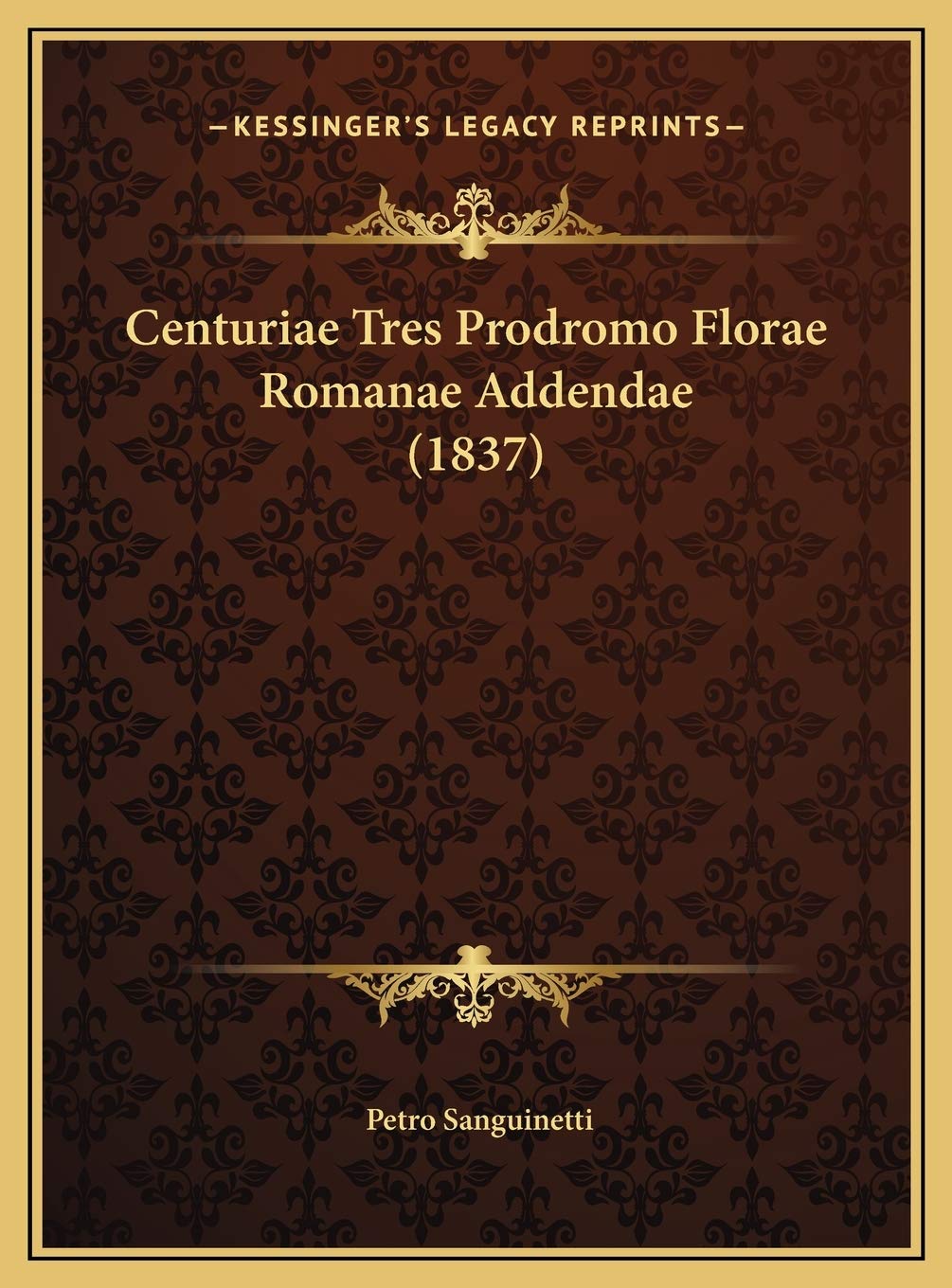 Centuriae Tres Prodromo Florae Romanae Addendae (1837) Contemporary literature