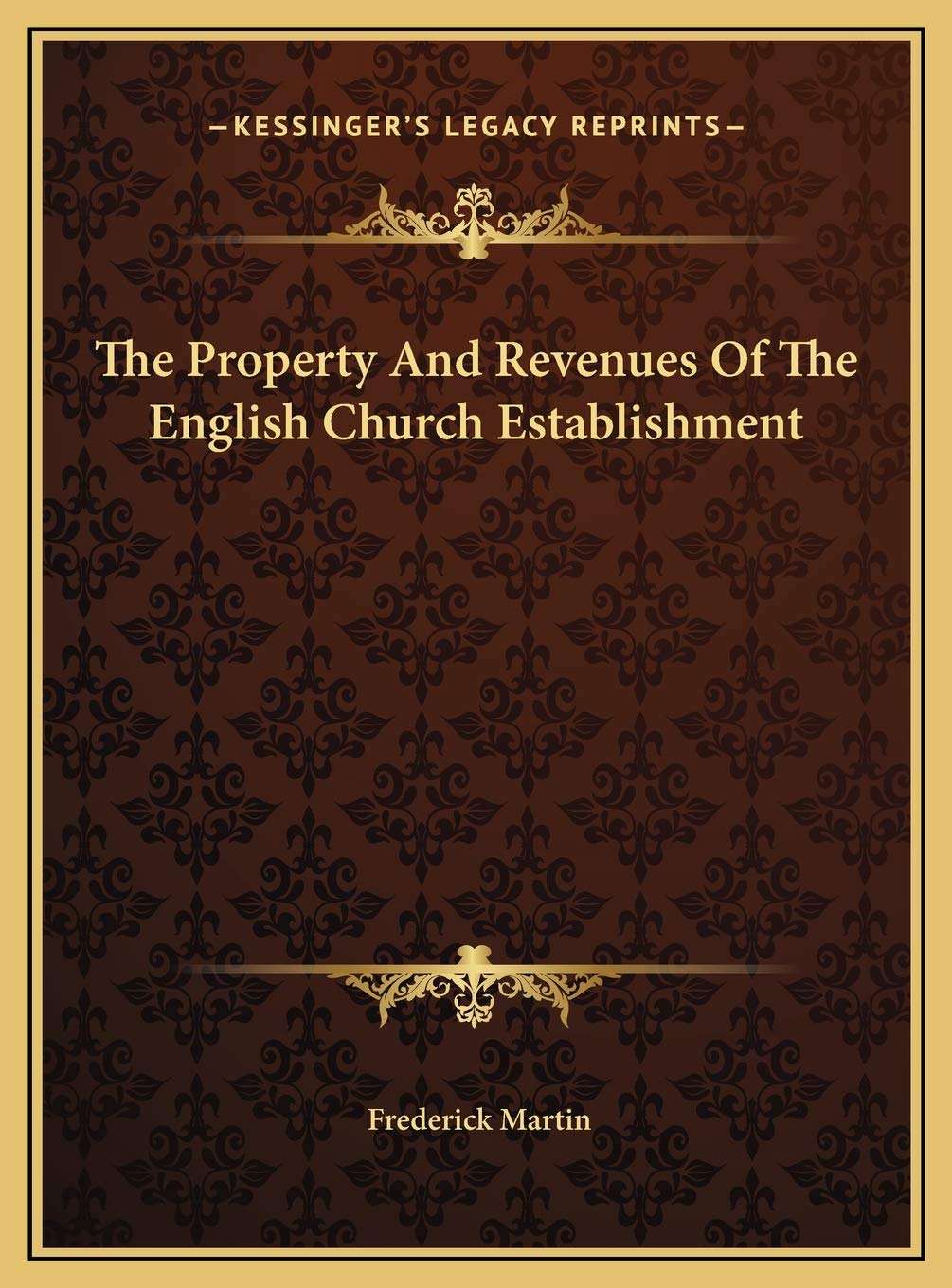 The Property And Revenues Of The English Church Establishment Essays & Short Stories