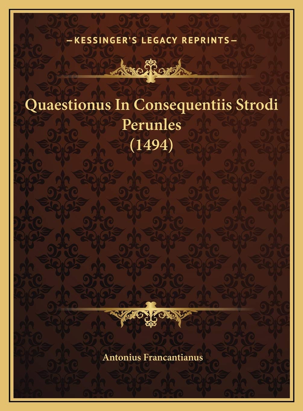 Quaestionus In Consequentiis Strodi Perunles (1494) Contemporary literature