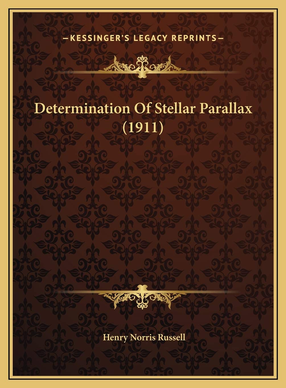 Determination Of Stellar Parallax (1911) Natural Sciences
