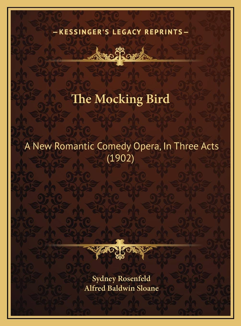 The Mocking Bird: A New Romantic Comedy Opera, In Three Acts (1902) Contemporary literature