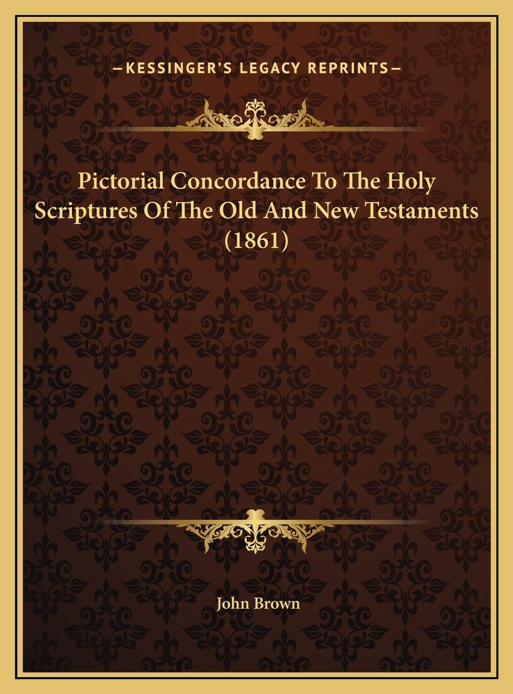 Pictorial Concordance To The Holy Scriptures Of The Old And New Testaments (1861) Religion & Esotericism