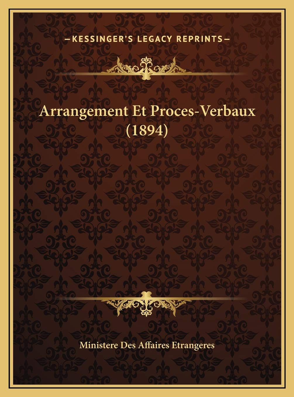 Arrangement Et Proces-Verbaux (1894) Contemporary literature
