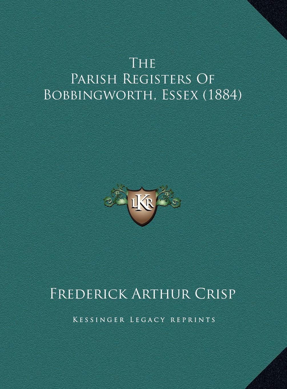 The Parish Registers Of Bobbingworth, Essex (1884) Contemporary literature