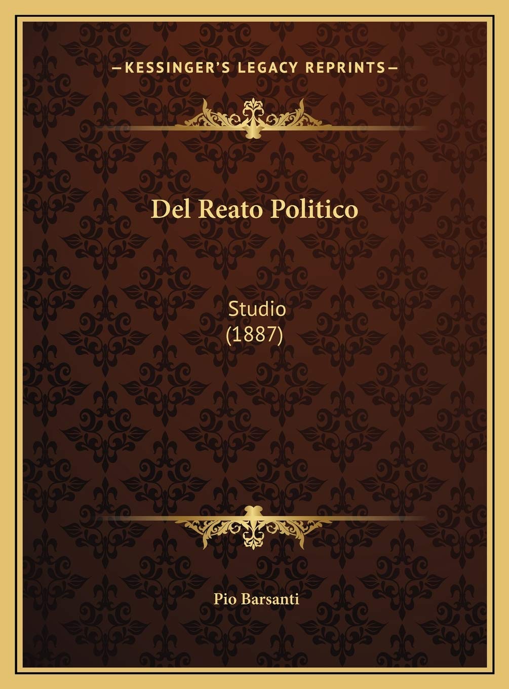 Del Reato Politico: Studio (1887) Contemporary literature