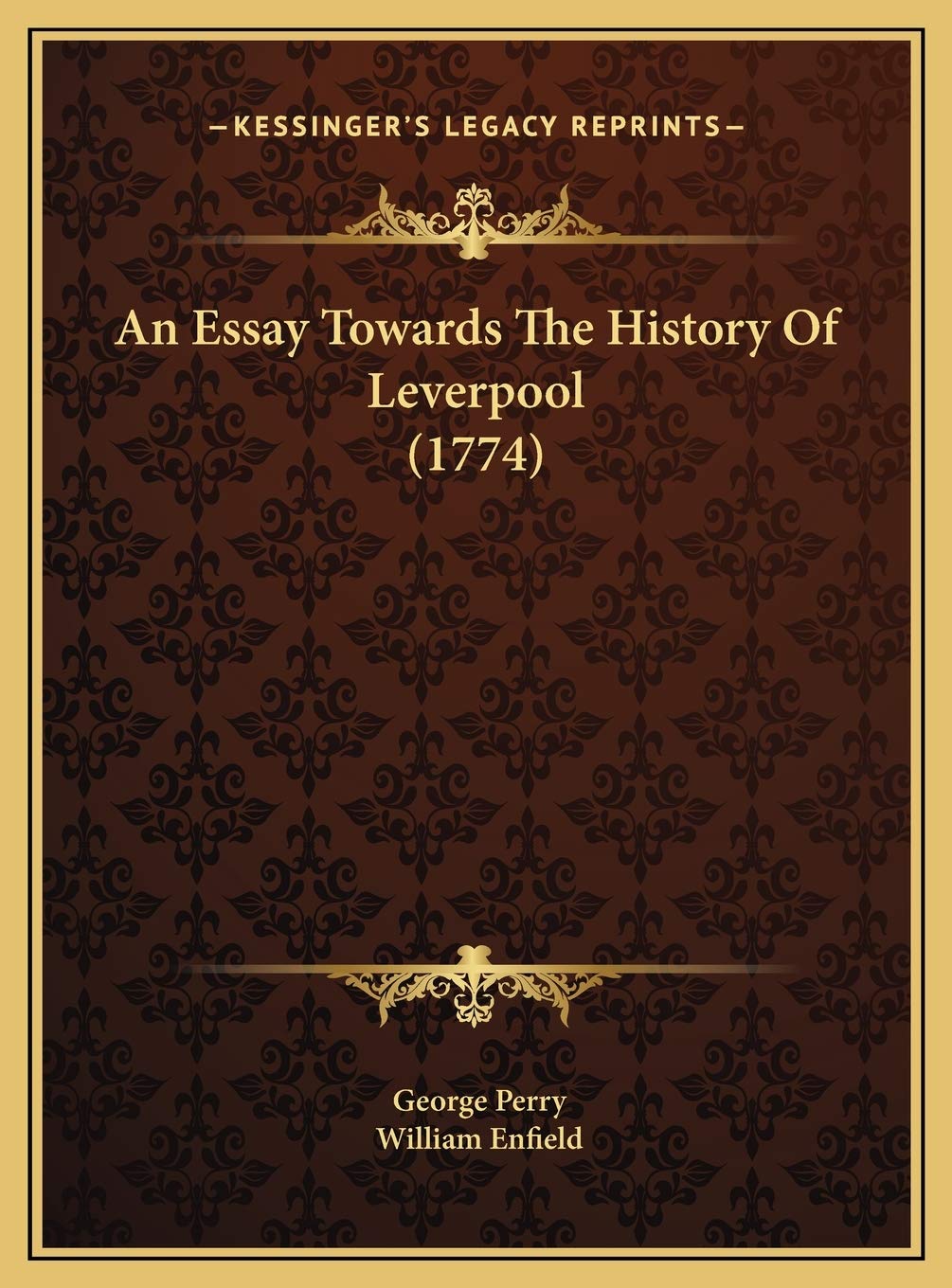 An Essay Towards The History Of Leverpool (1774) Philosophy