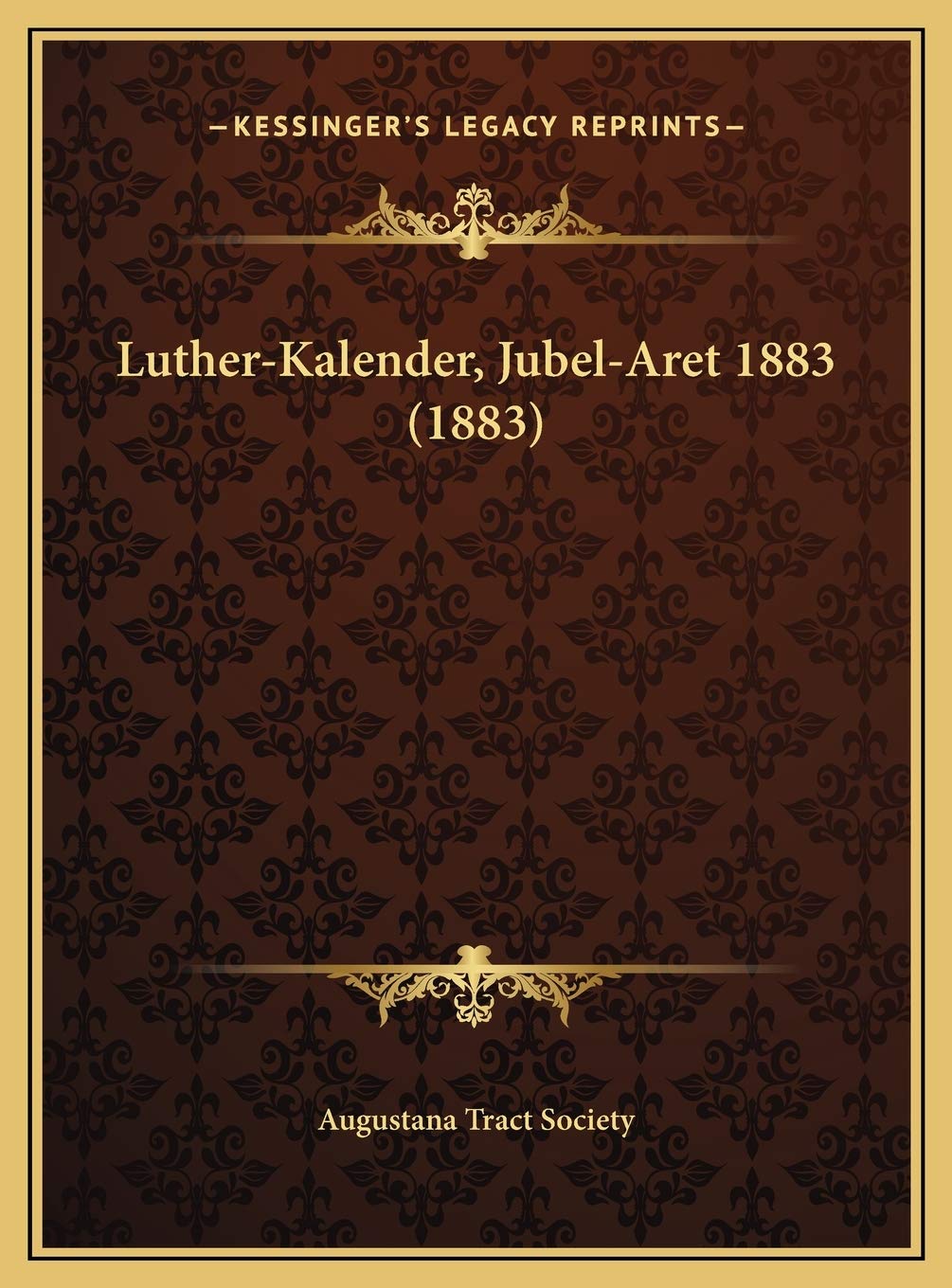 Luther-Kalender, Jubel-Aret 1883 (1883) Contemporary literature