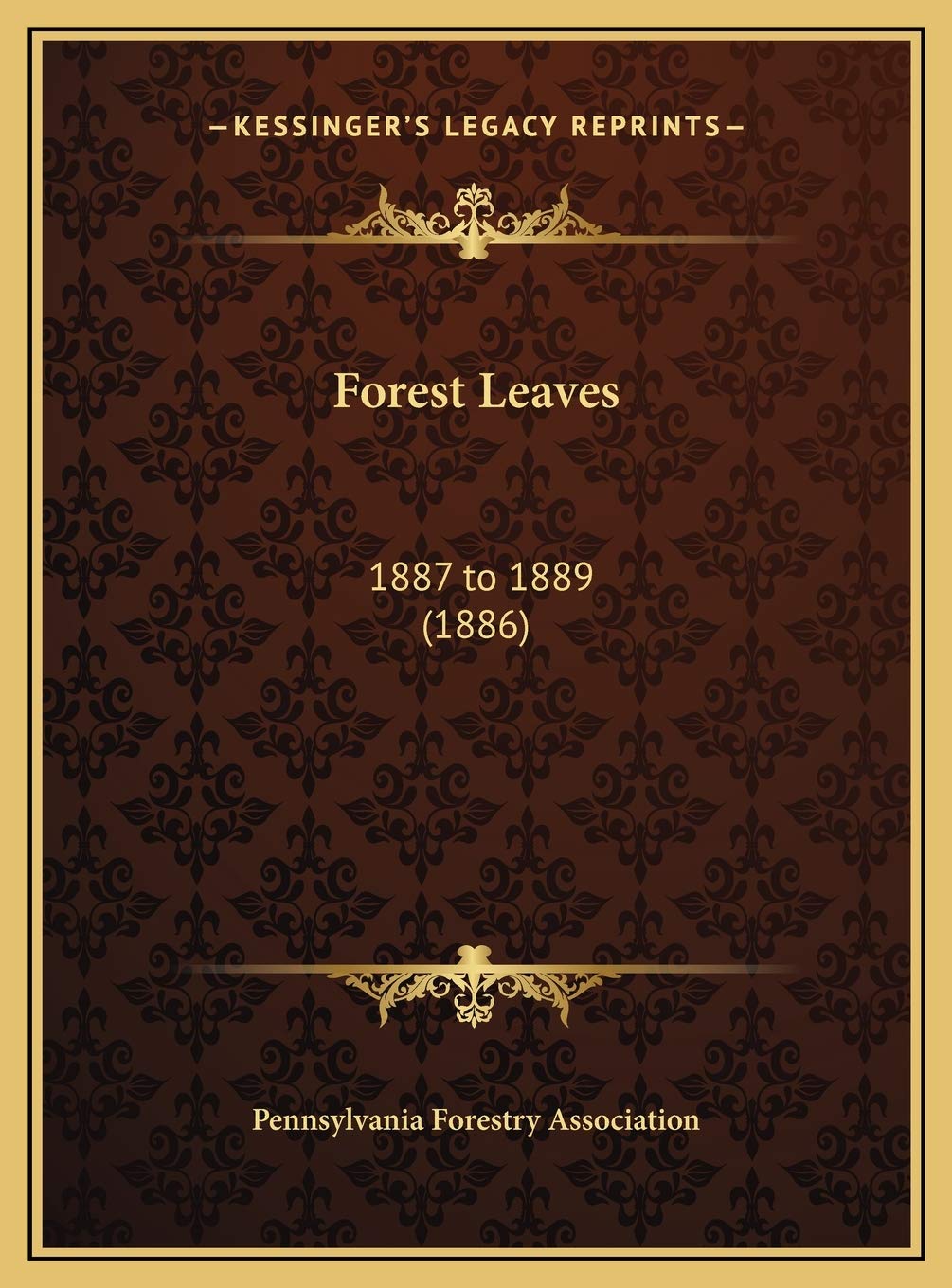 Forest Leaves: 1887 to 1889 (1886) Contemporary literature