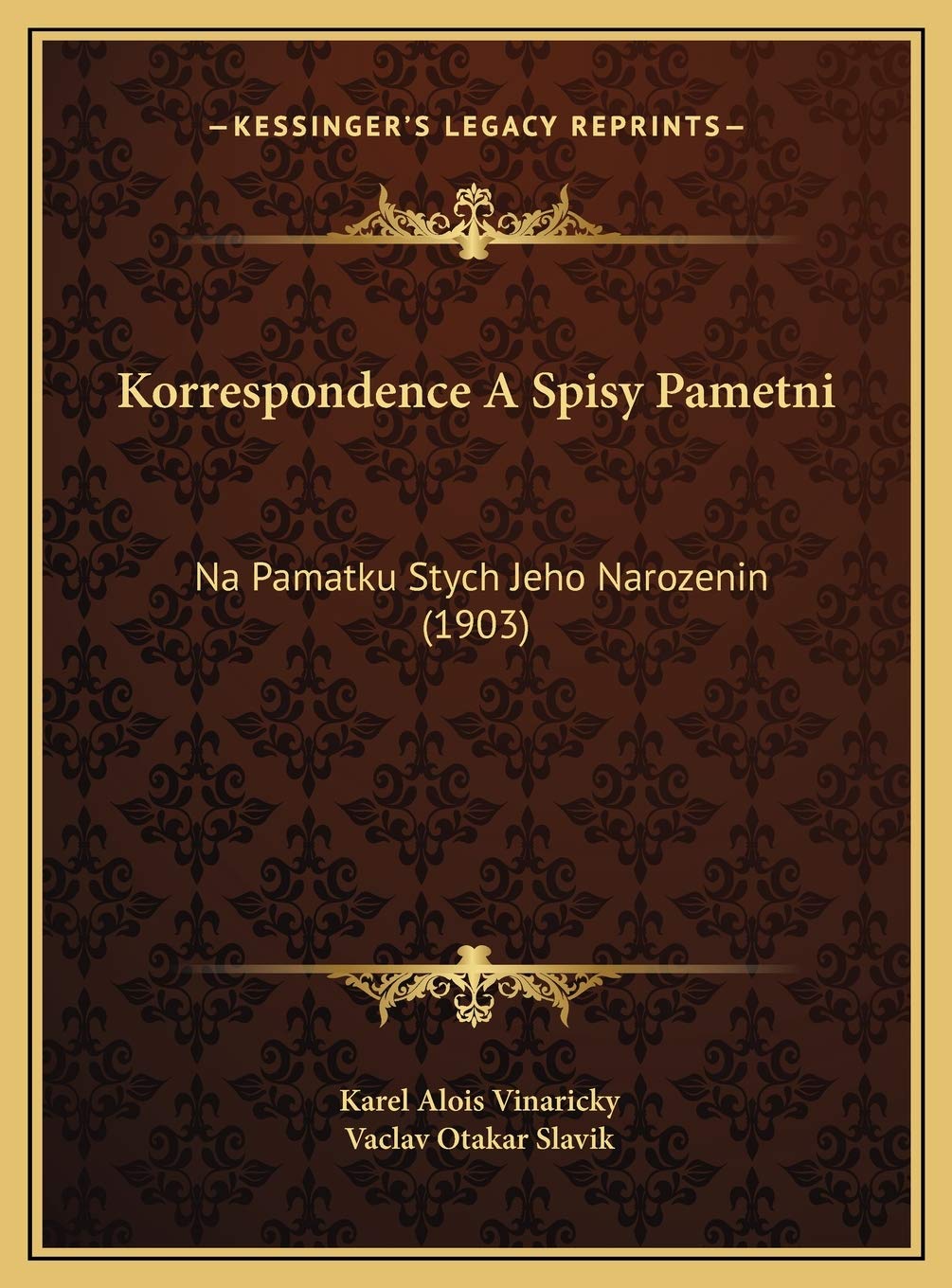 Korrespondence A Spisy Pametni: Na Pamatku Stych Jeho Narozenin (1903) Contemporary literature