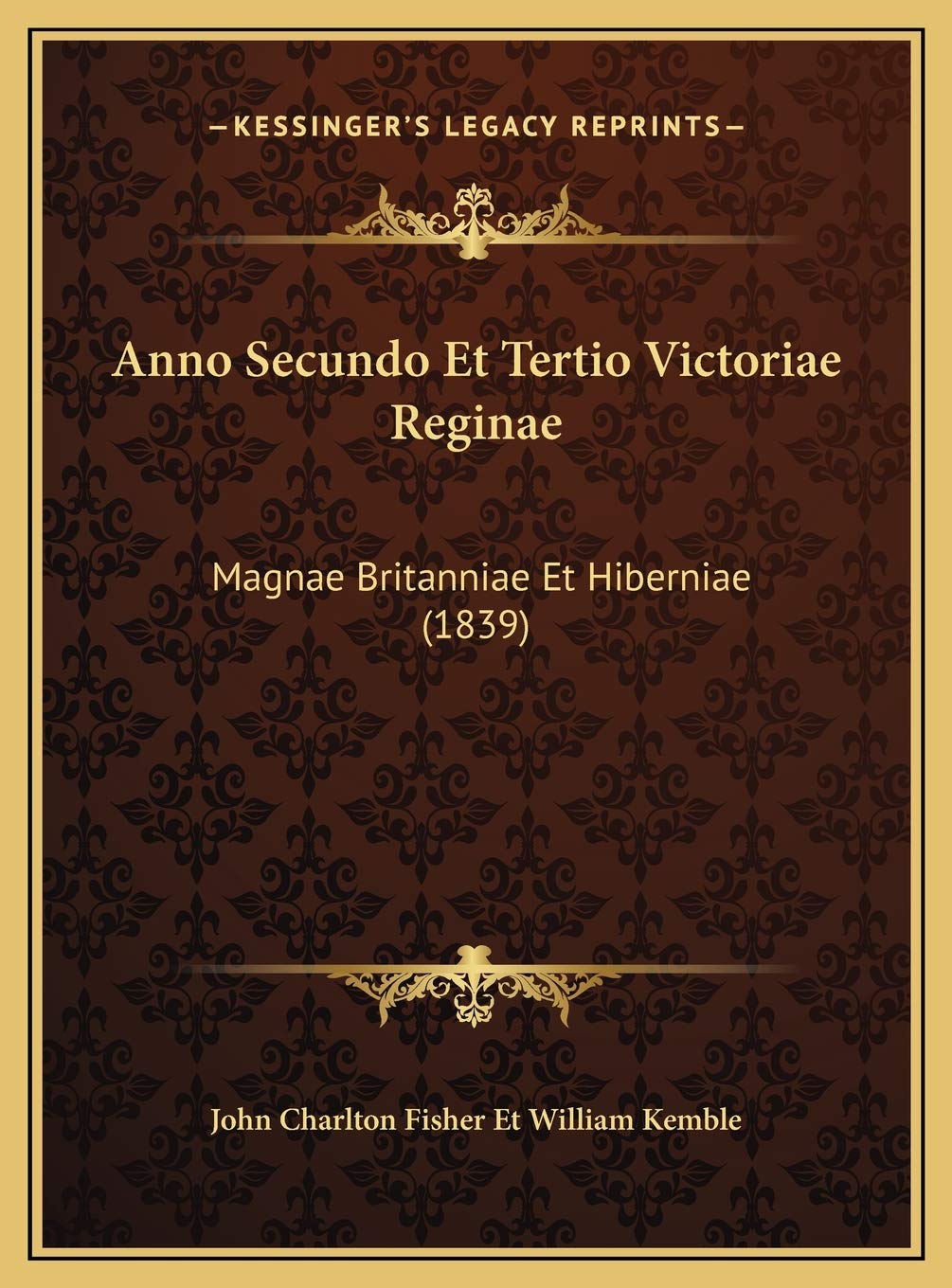 Anno Secundo Et Tertio Victoriae Reginae: Magnae Britanniae Et Hiberniae (1839) Contemporary literature