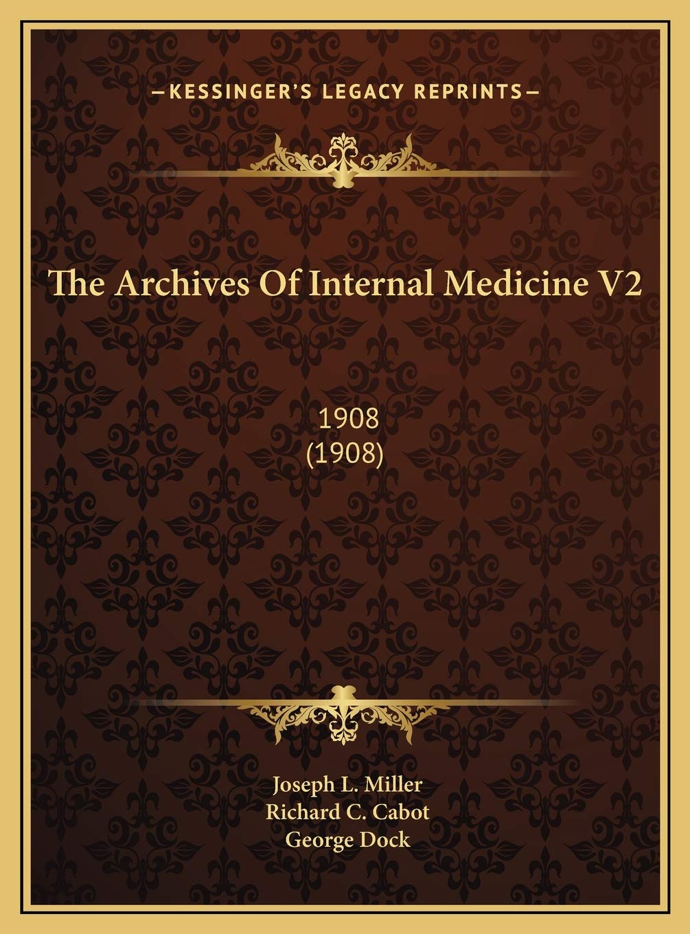 The Archives Of Internal Medicine V2: 1908 (1908) Contemporary literature