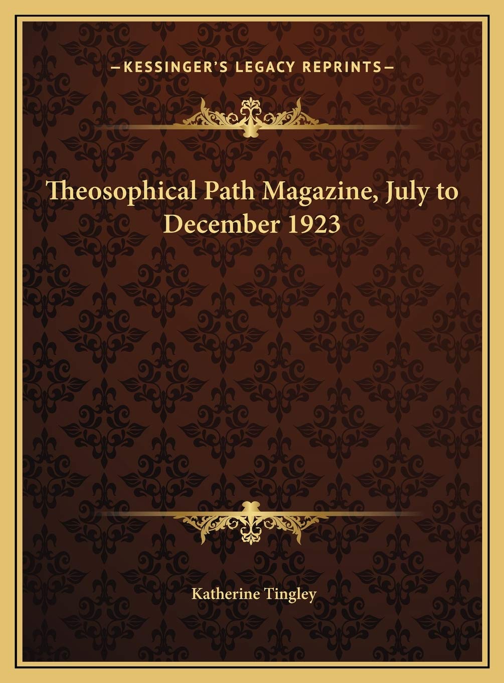Theosophical Path Magazine, July to December 1923 Contemporary literature