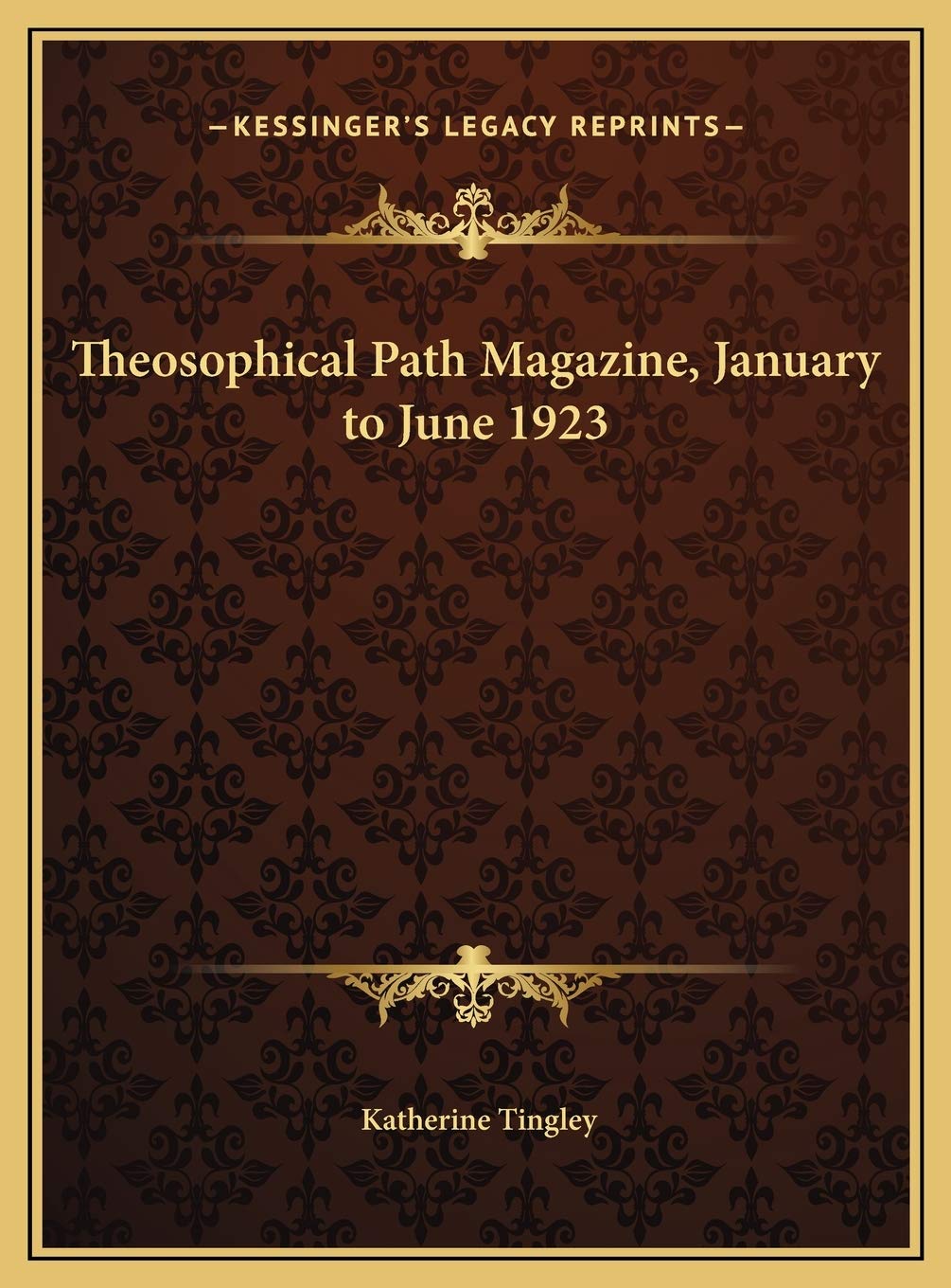 Theosophical Path Magazine, January to June 1923 Philosophy