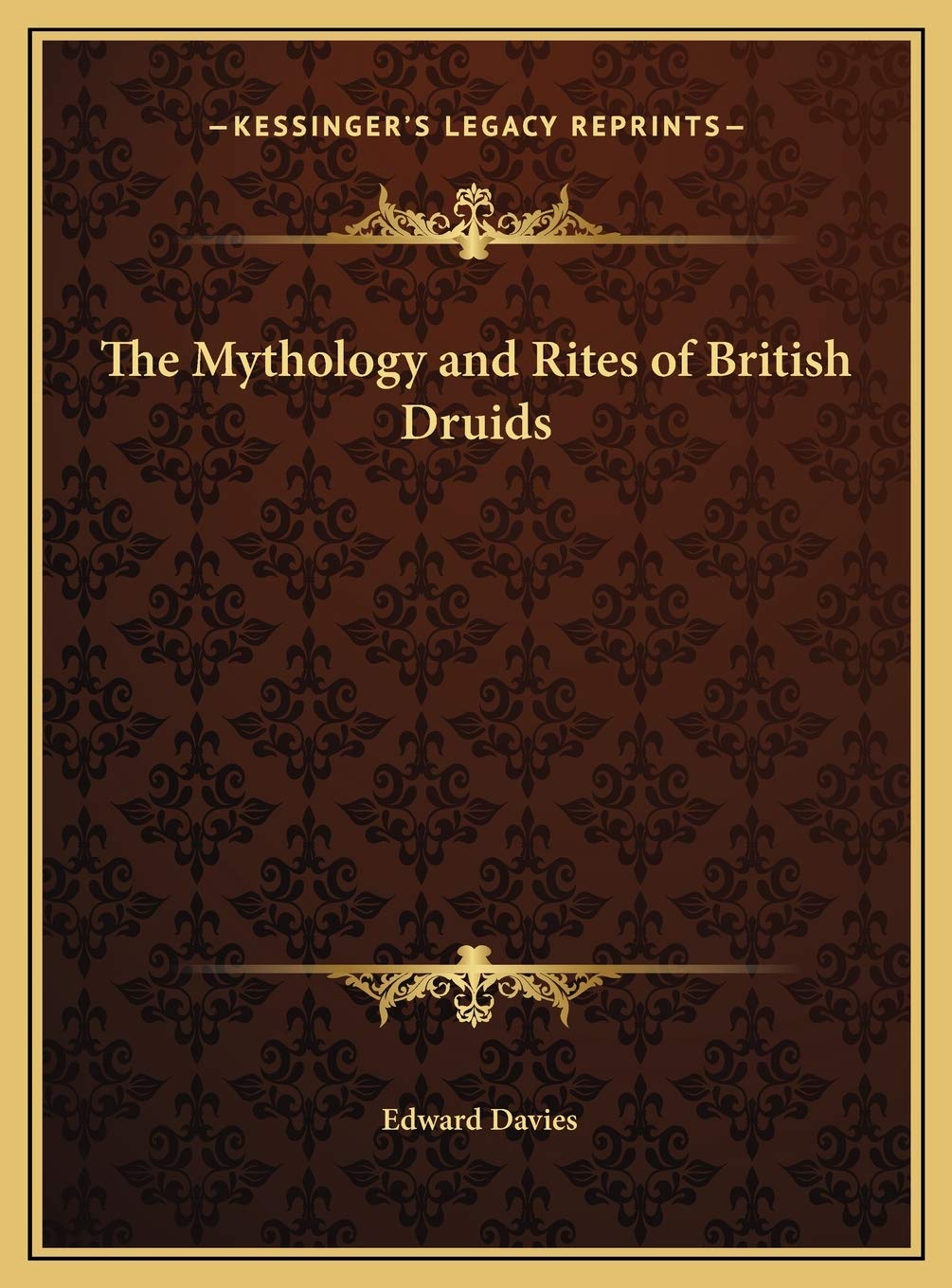 The Mythology and Rites of British Druids General education