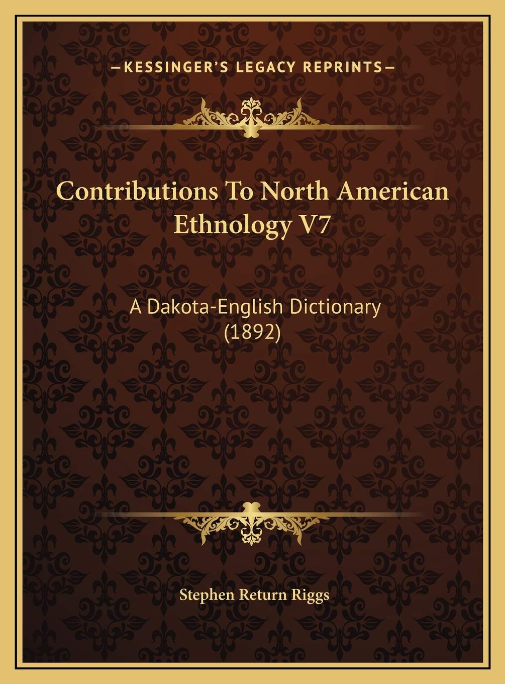 Contributions To North American Ethnology V7: A Dakota-English Dictionary (1892) Philosophy