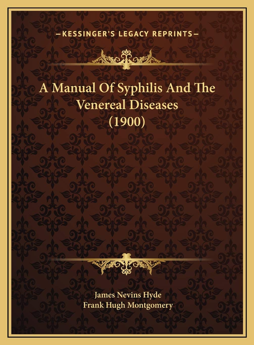 A Manual Of Syphilis And The Venereal Diseases (1900) Medicine
