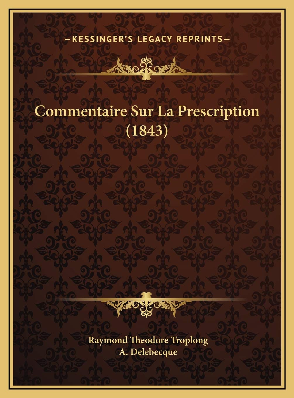 Commentaire Sur La Prescription (1843) Contemporary literature