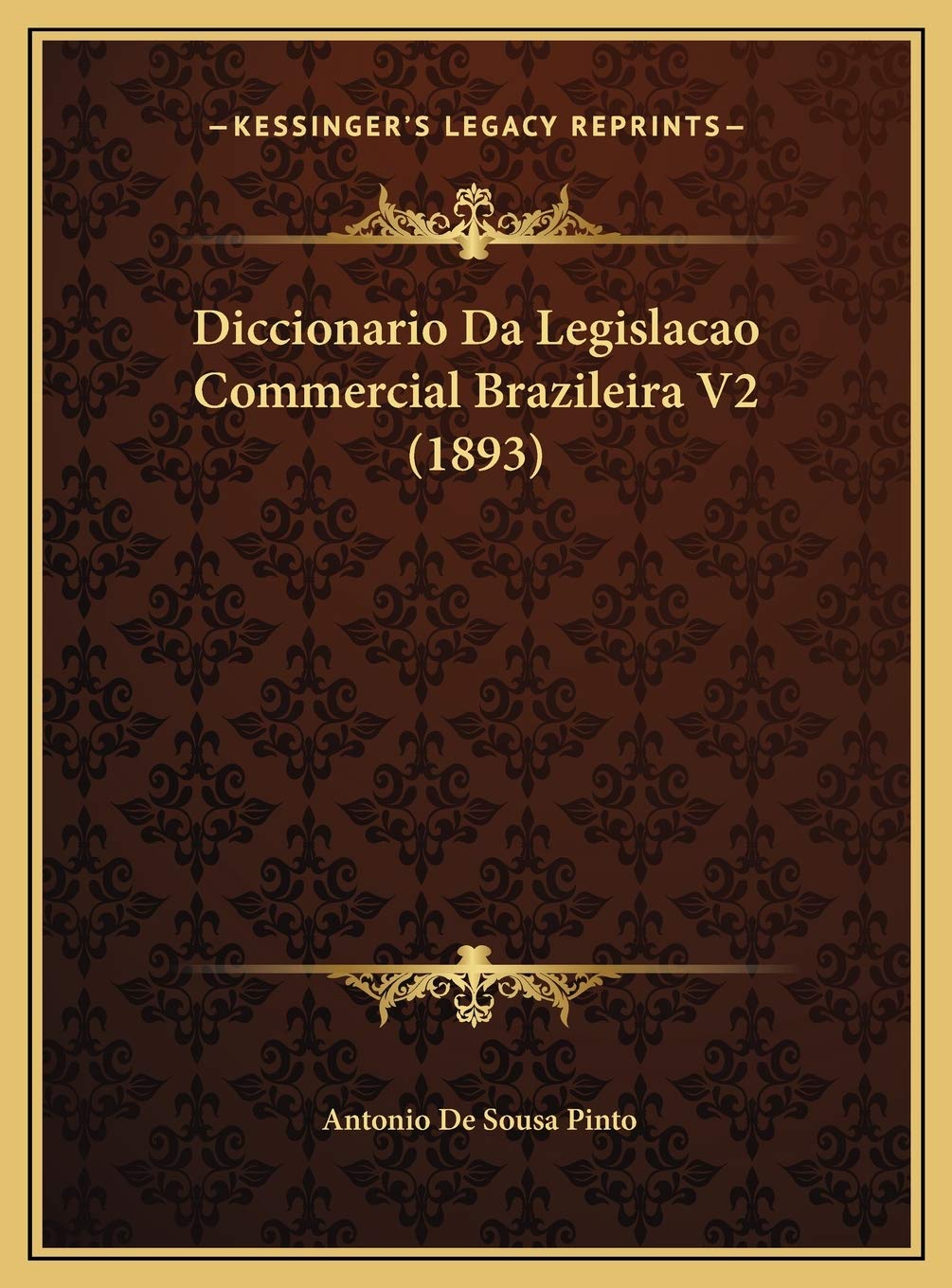 Diccionario Da Legislacao Commercial Brazileira V2 (1893) Contemporary literature