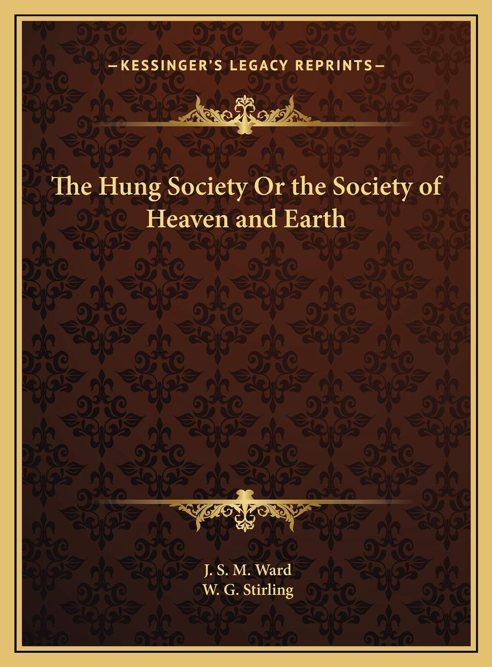 The Hung Society Or the Society of Heaven and Earth General education