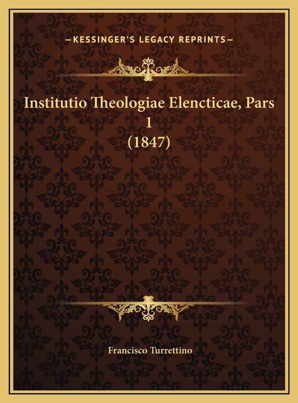 Institutio Theologiae Elencticae, Pars 1 (1847) Contemporary literature