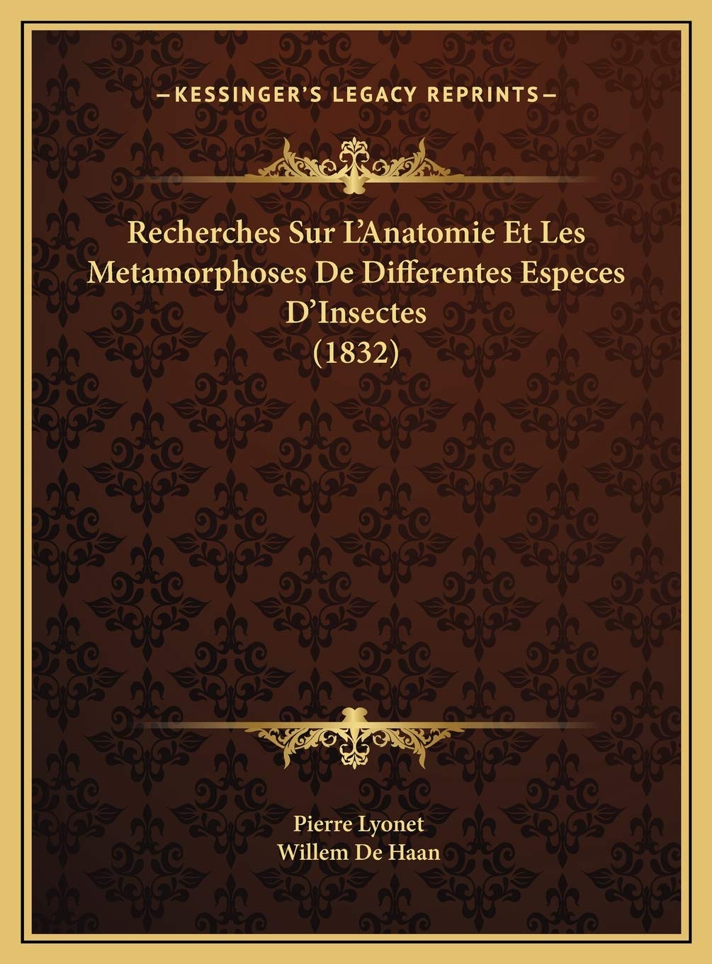 Recherches Sur L'Anatomie Et Les Metamorphoses De Differentes Especes D'Insectes (1832) Contemporary literature