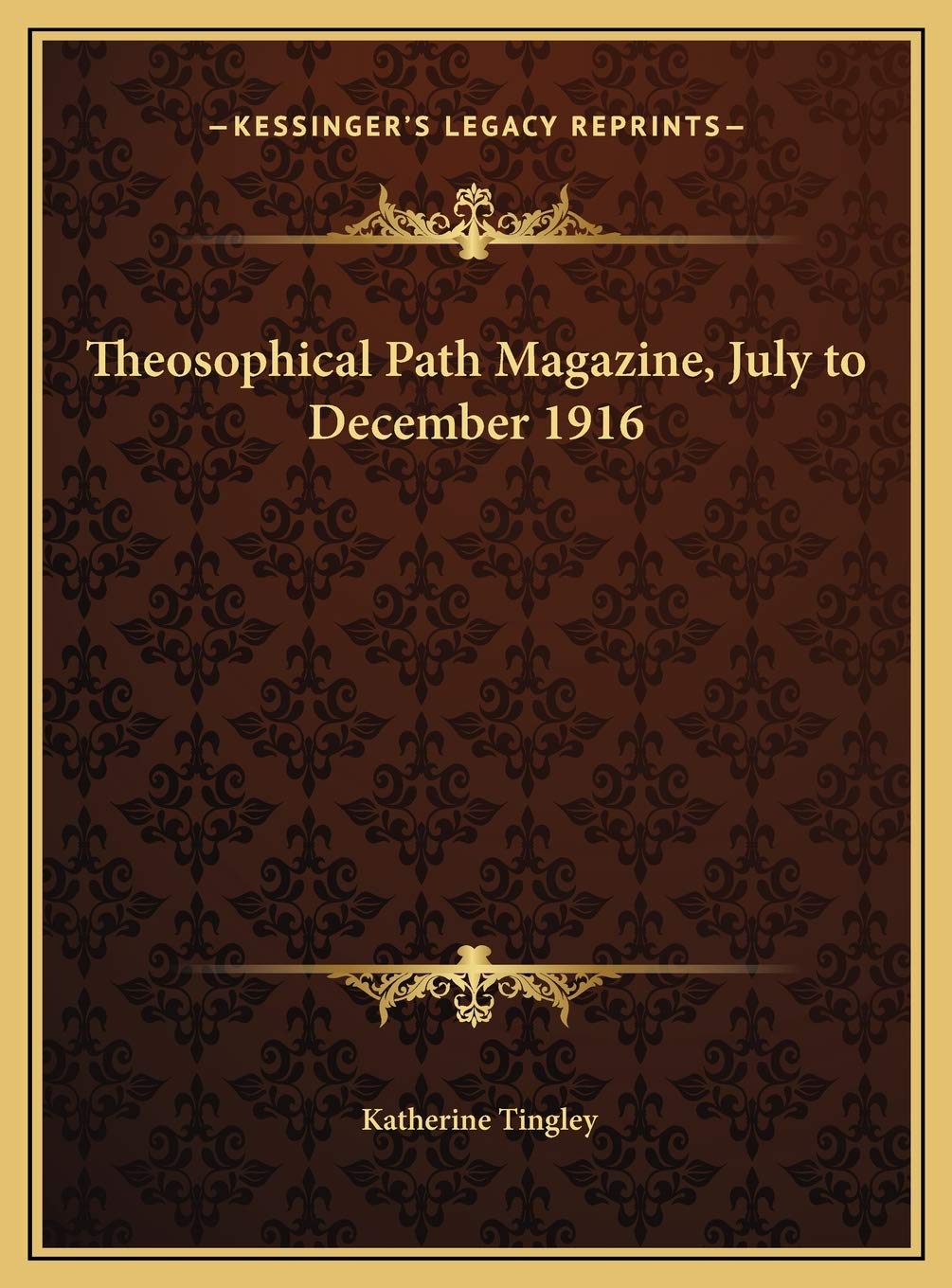 Theosophical Path Magazine, July to December 1916 Contemporary literature