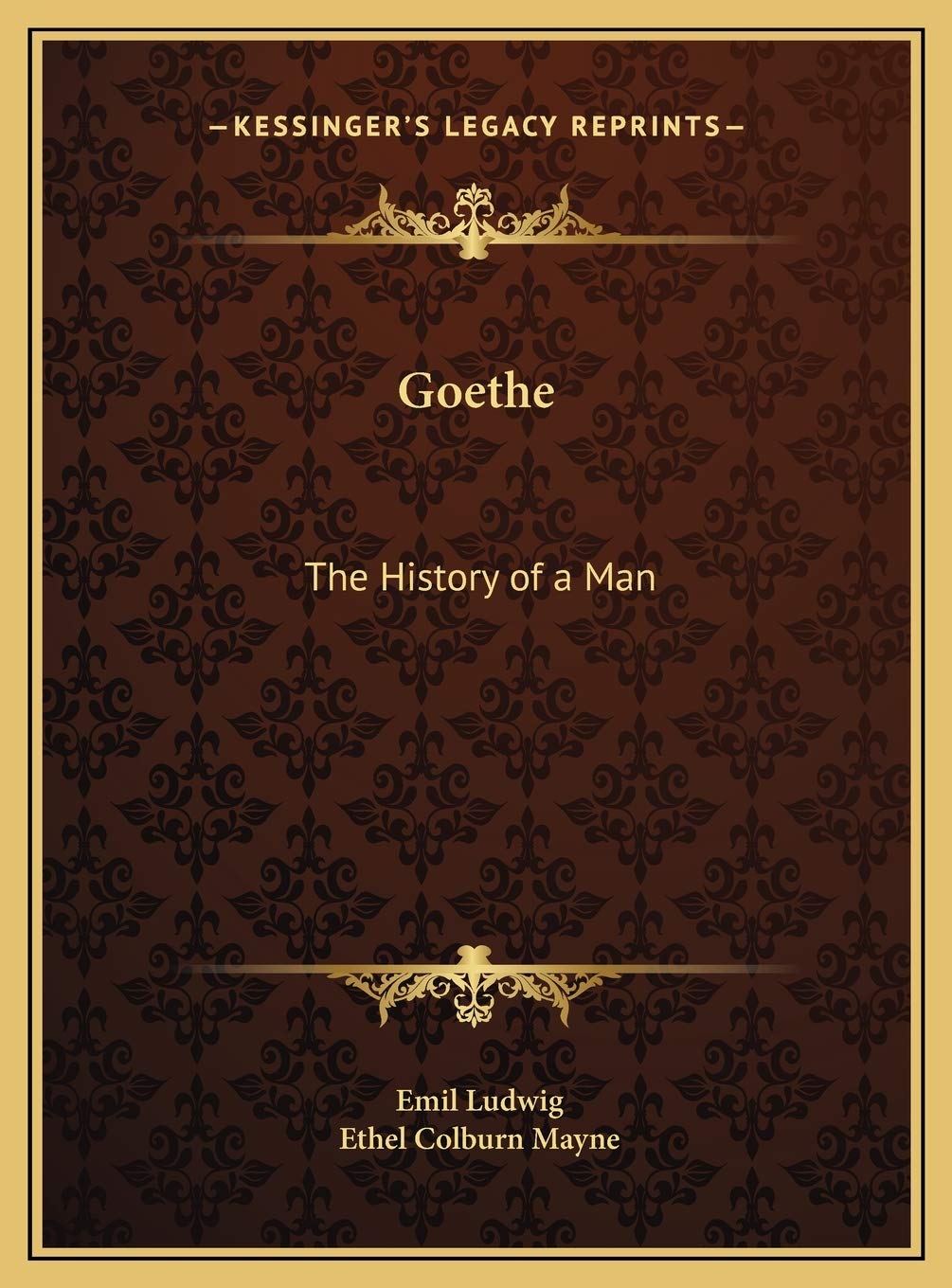 Goethe: The History of a Man Politics & History