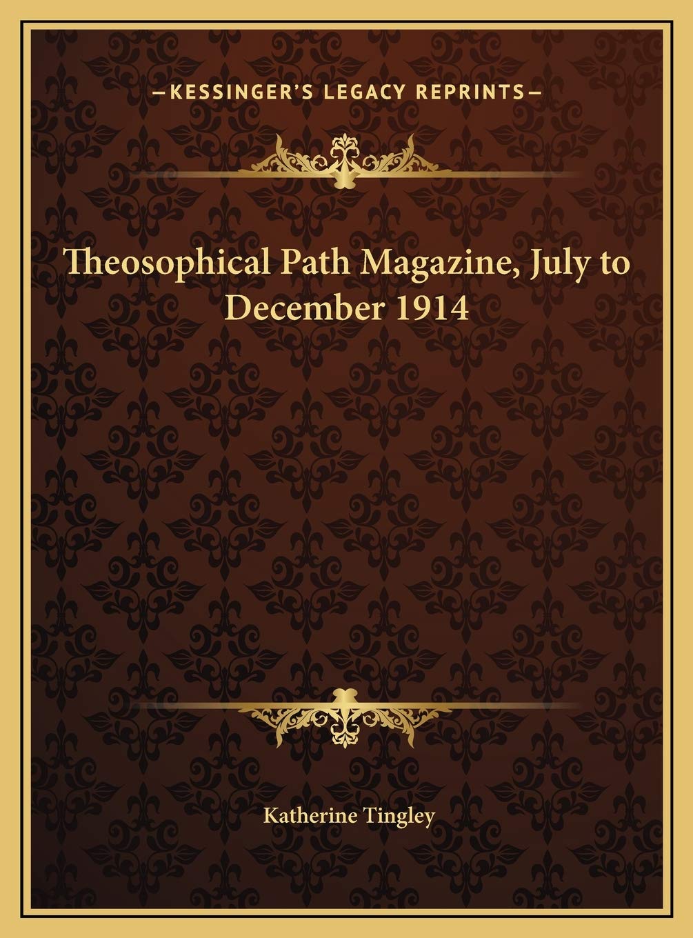 Theosophical Path Magazine, July to December 1914 Contemporary literature