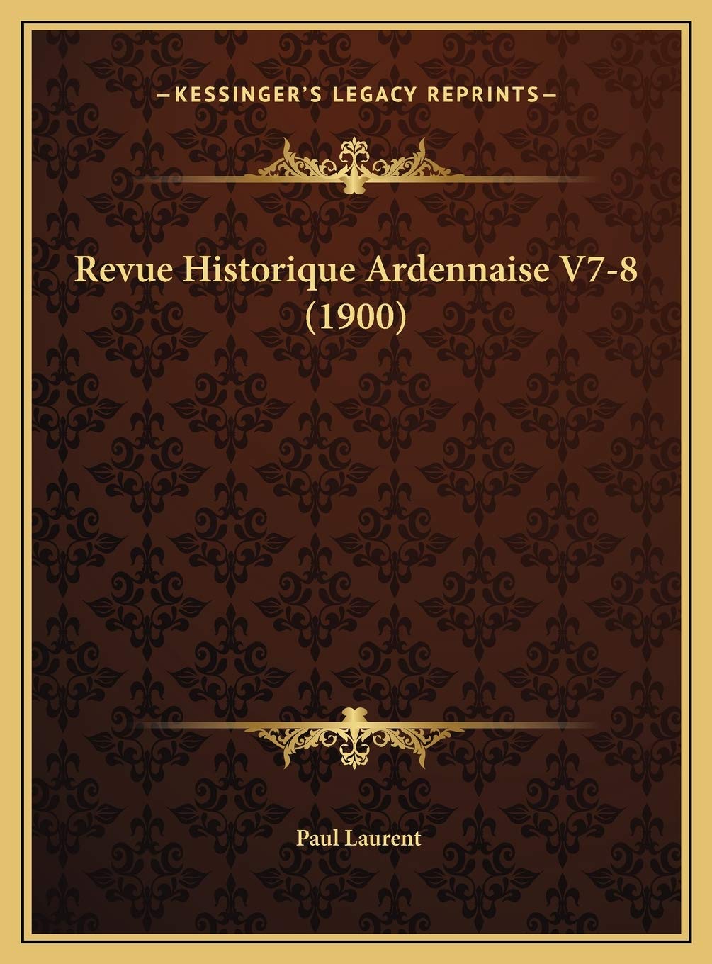 Revue Historique Ardennaise V7-8 (1900) Contemporary literature