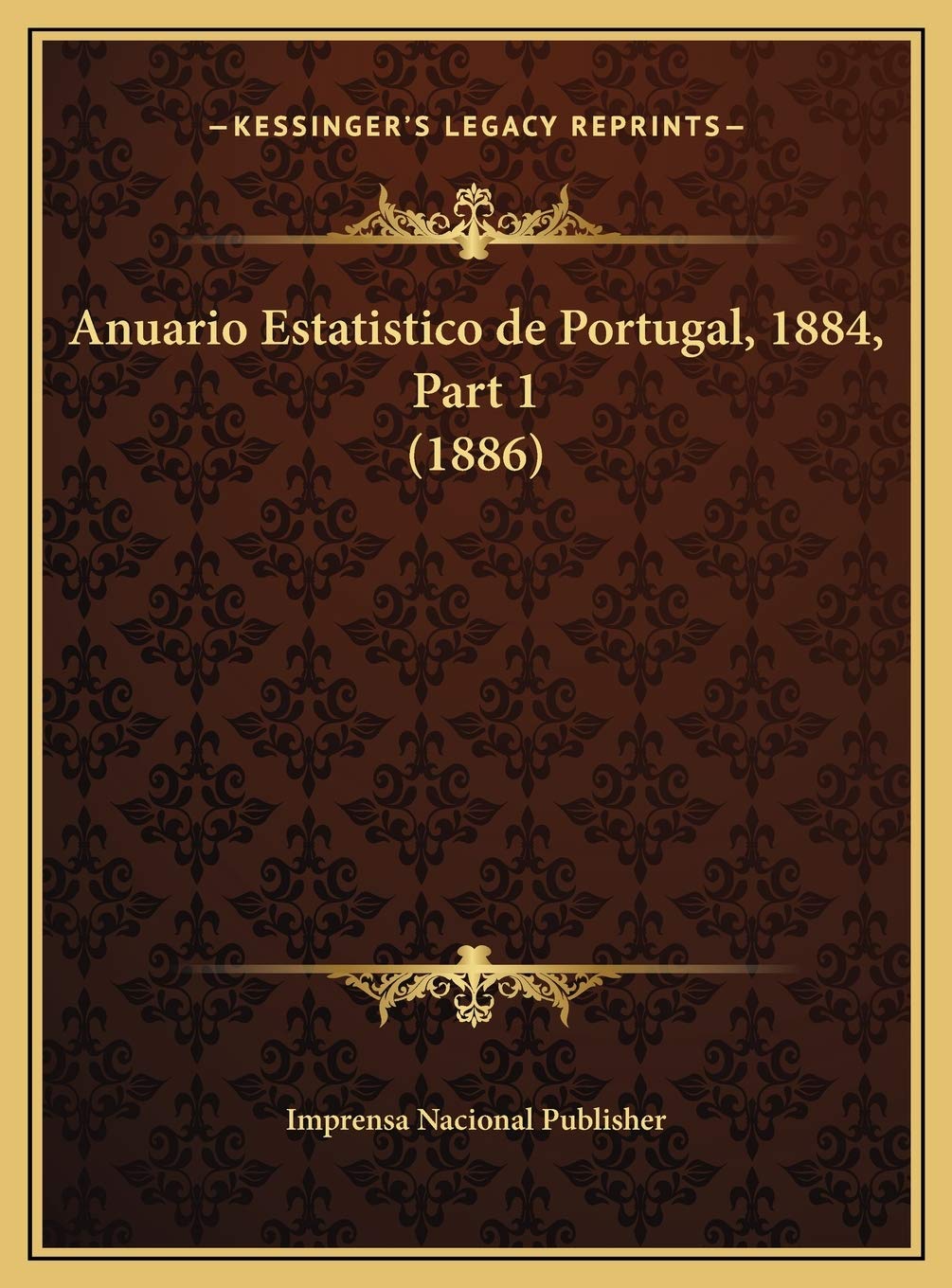 Anuario Estatistico de Portugal, 1884, Part 1 (1886) International