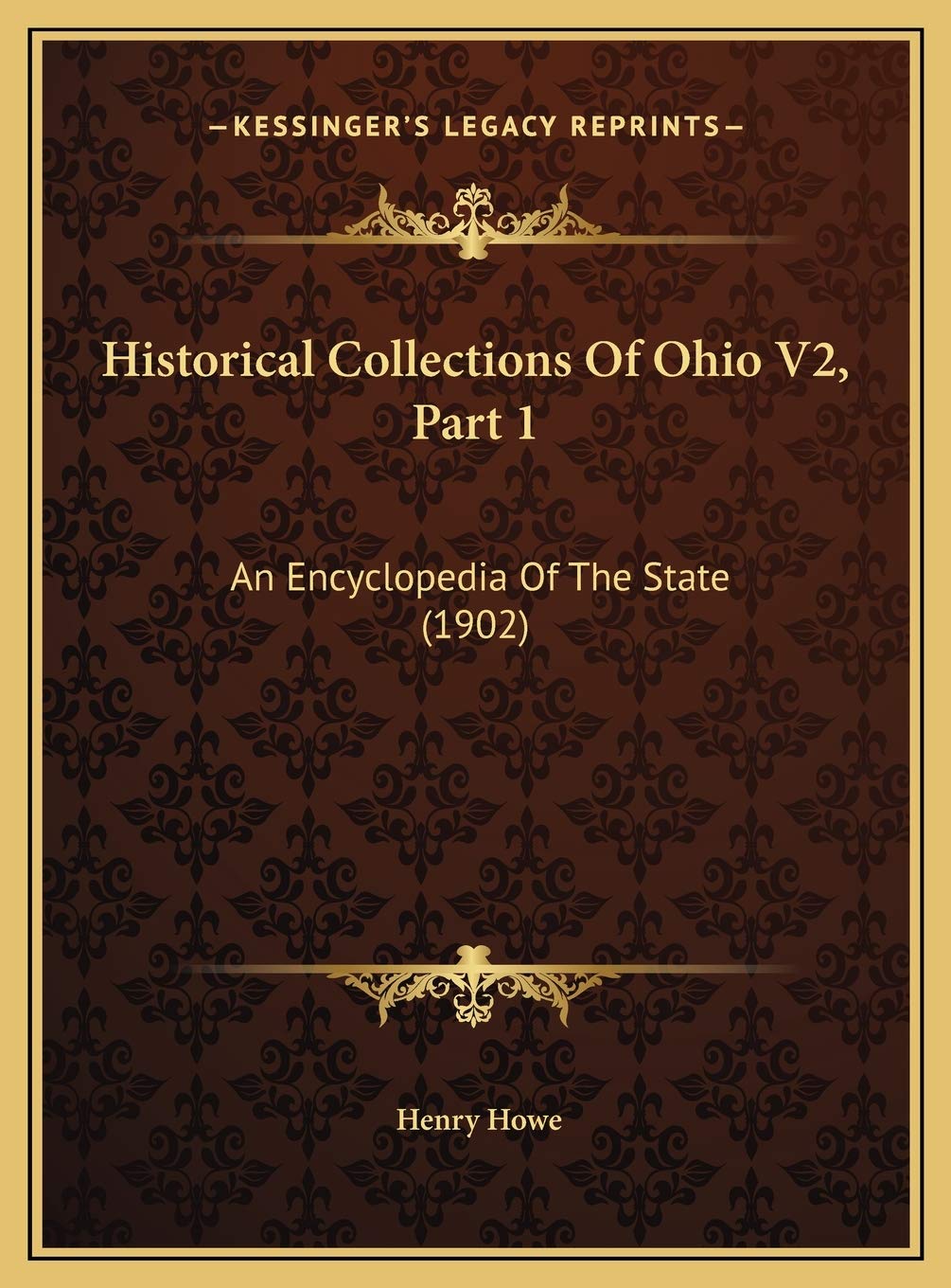 Historical Collections Of Ohio V2, Part 1: An Encyclopedia Of The State (1902) Contemporary literature