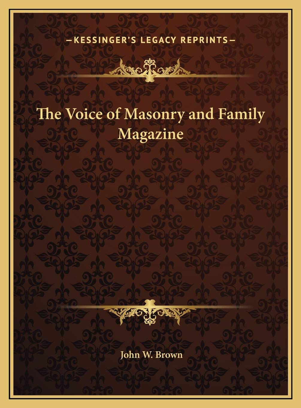 The Voice of Masonry and Family Magazine Contemporary literature