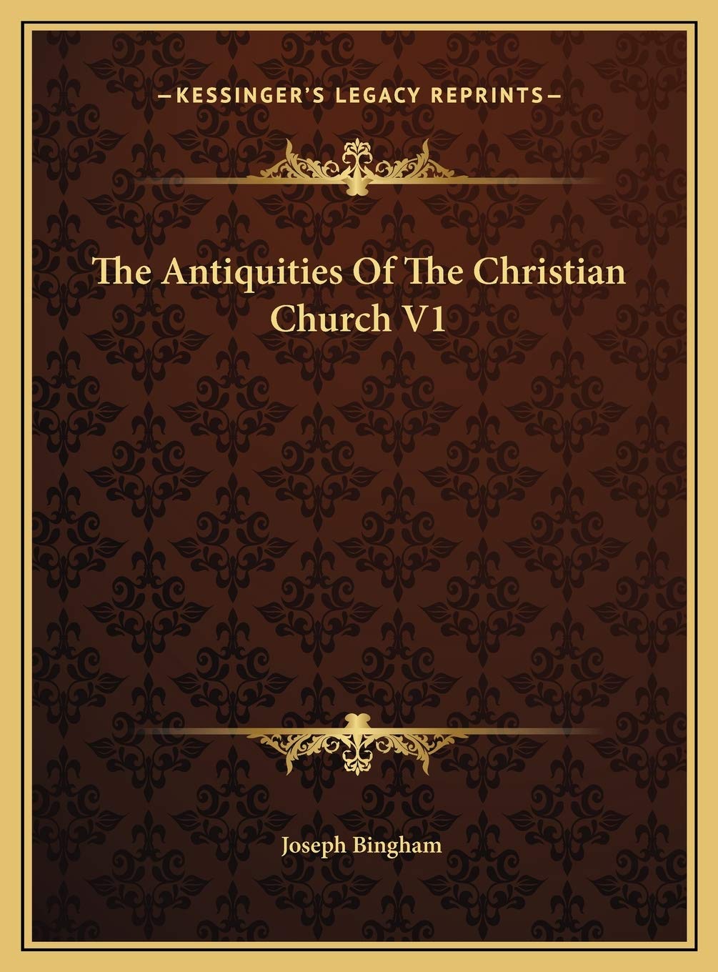 The Antiquities Of The Christian Church V1 Philosophy