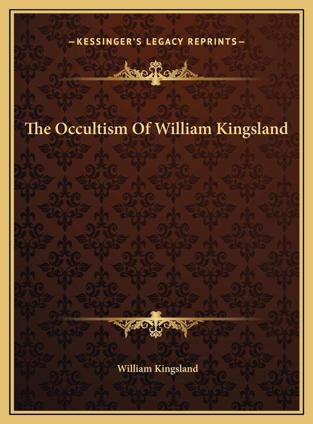 The Occultism Of William Kingsland Contemporary literature